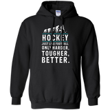 Hockey is better Pullover Hoodie 8 oz