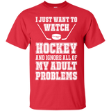 I just want to watch Hockey Cotton T-Shirt