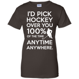 Id pick hockey over you Ladies Cotton T-Shirt
