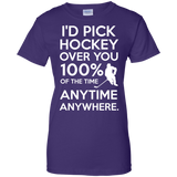 Id pick hockey over you Ladies Cotton T-Shirt