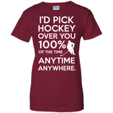 Id pick hockey over you Ladies Cotton T-Shirt