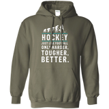 Hockey is better Pullover Hoodie 8 oz