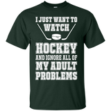 I just want to watch Hockey Cotton T-Shirt