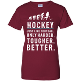 Hockey is better Ladies Cotton T-Shirt