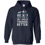 Hockey is better Pullover Hoodie 8 oz