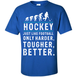 Hockey is better Cotton T-Shirt
