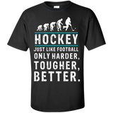 Hockey is better Cotton T-Shirt