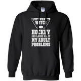 I just want to watch Hockey Pullover Hoodie 8 oz