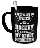 I just want to watch Hockey Mug